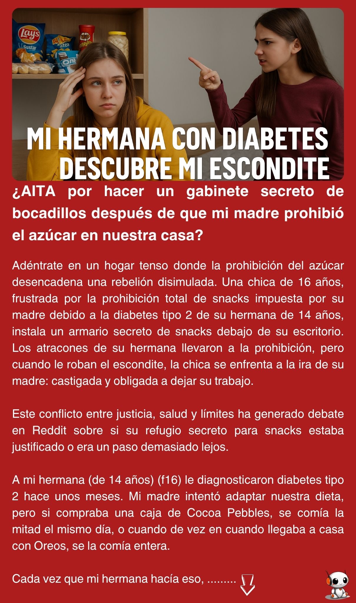 ¿AITA por hacer un gabinete secreto de bocadillos después de que mi madre prohibió el azúcar en nuestra casa?