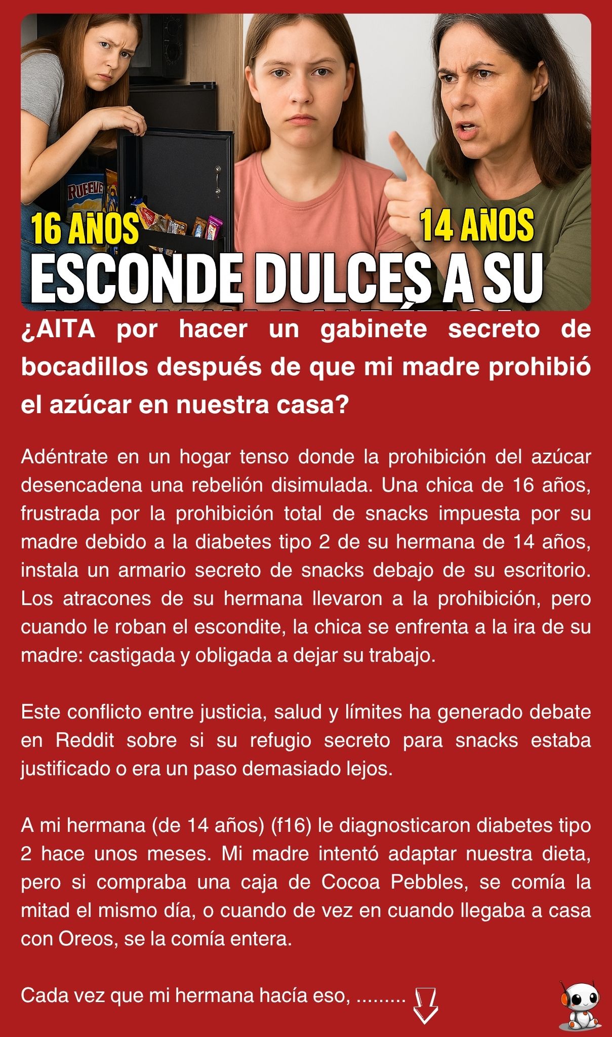 ¿AITA por hacer un gabinete secreto de bocadillos después de que mi madre prohibió el azúcar en nuestra casa?
