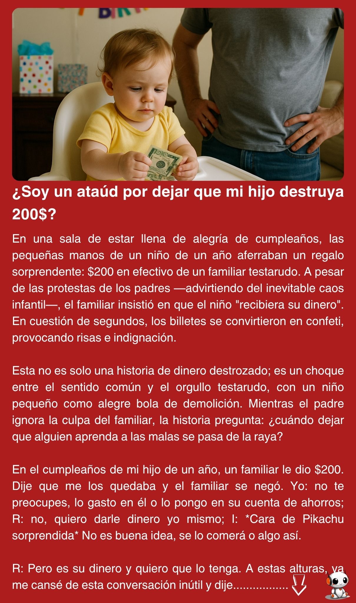 ¿Soy un ataúd por dejar que mi hijo destruya 200$?