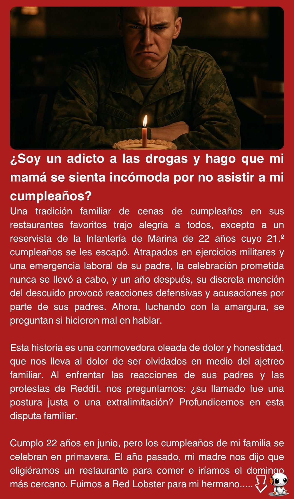 ¿Soy un adicto a las drogas y hago que mi mamá se sienta incómoda por no asistir a mi cumpleaños?