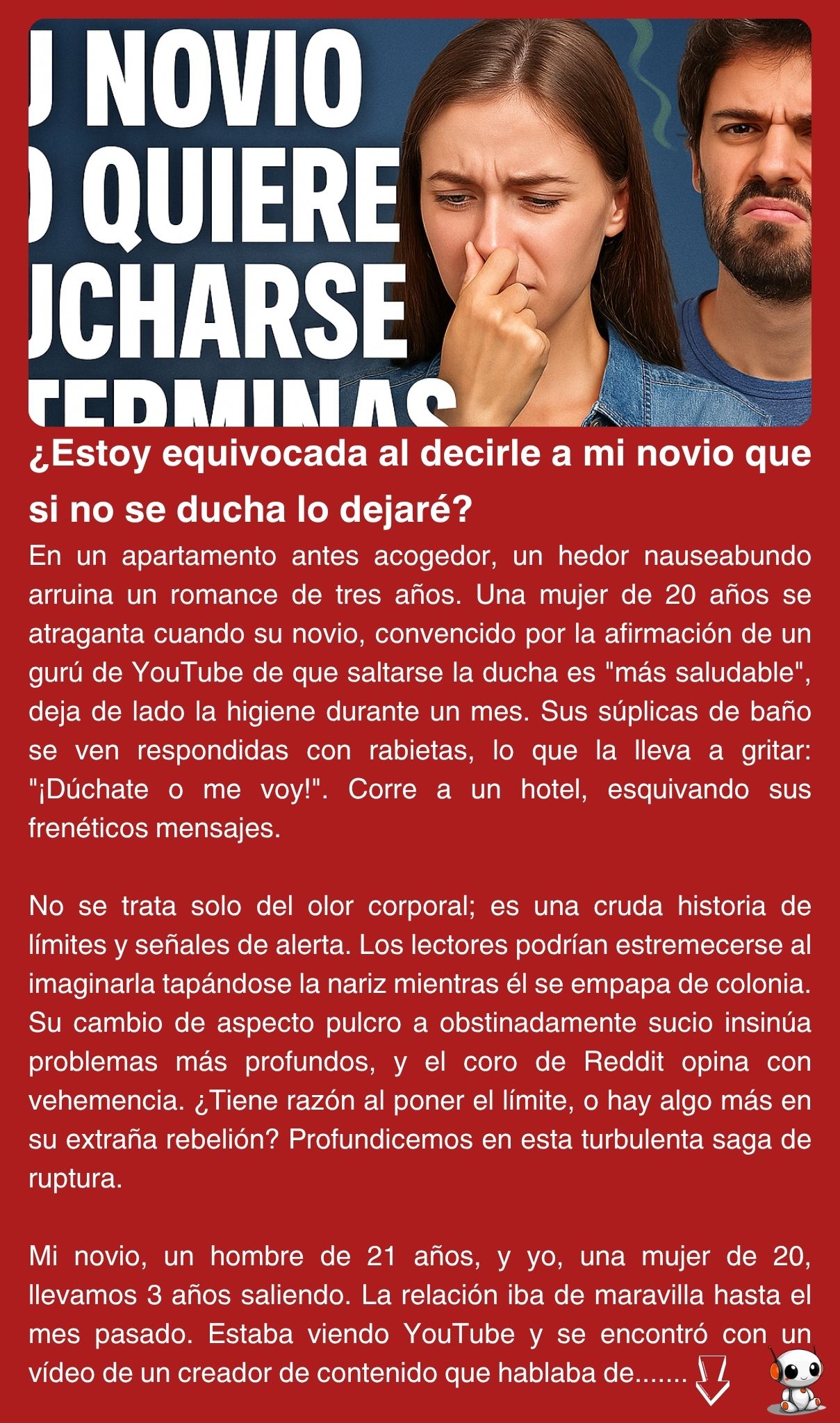 ¿Estoy equivocada al decirle a mi novio que si no se ducha lo dejaré?