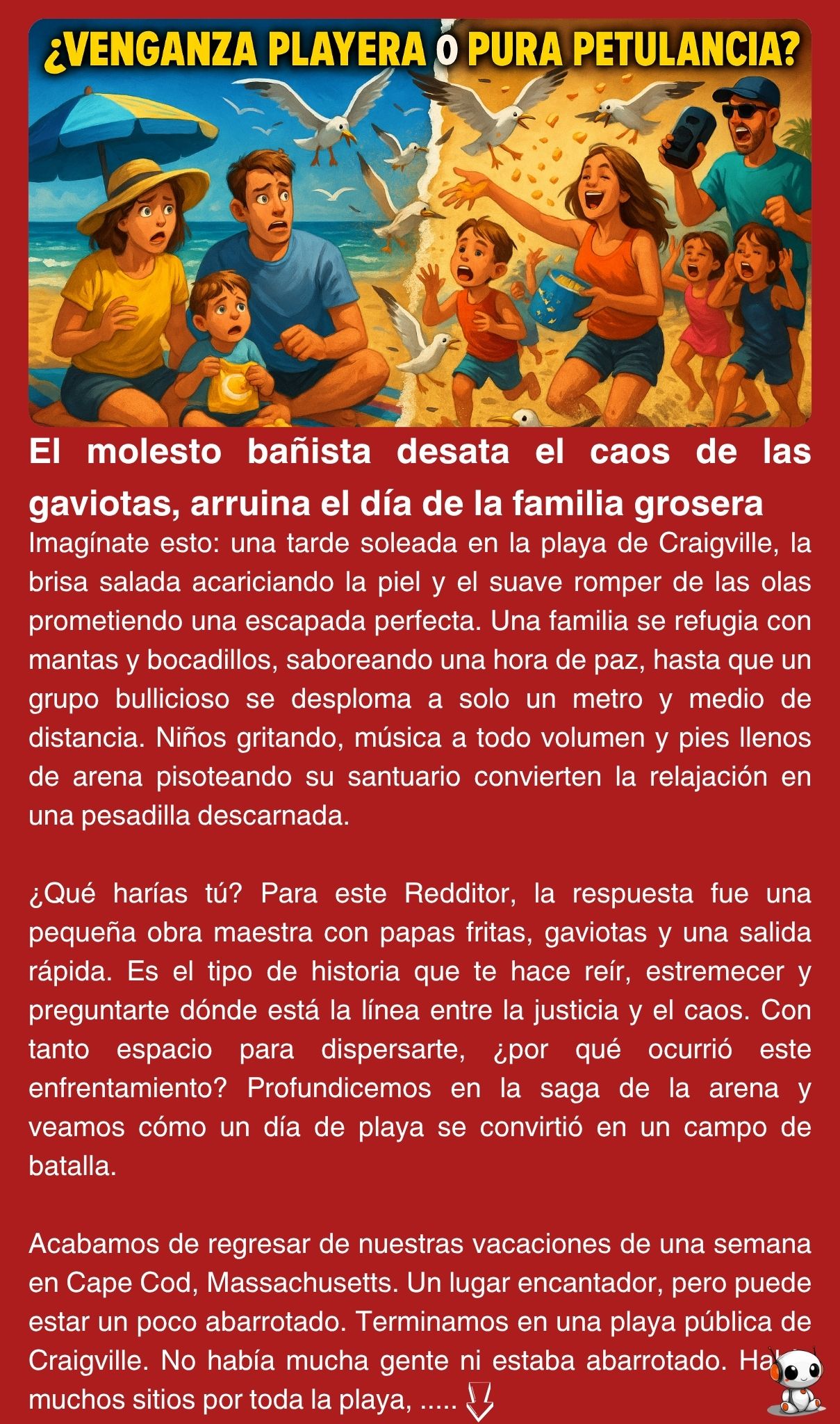 El molesto bañista desata el caos de las gaviotas, arruina el día de la familia grosera.