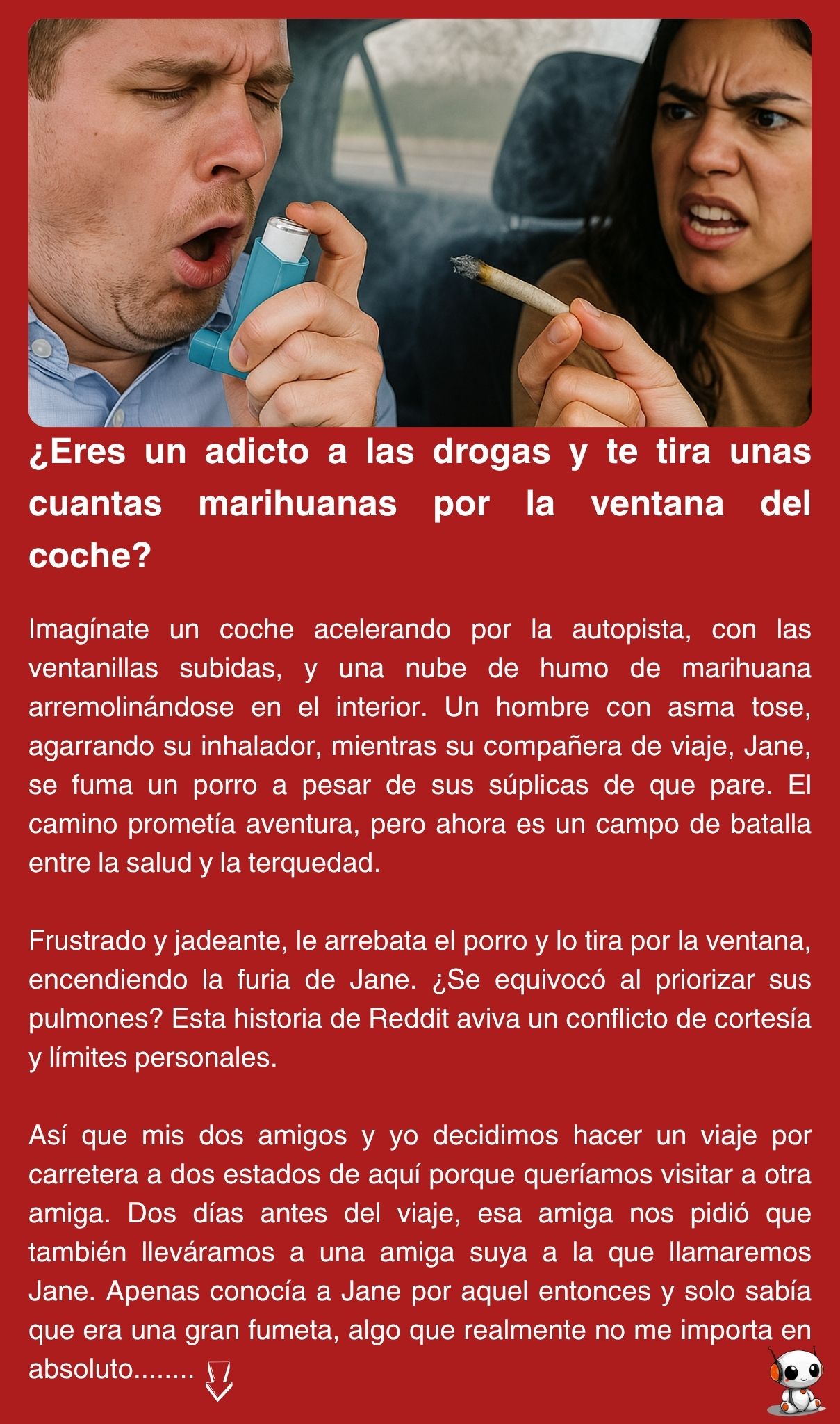 ¿Eres un adicto a las drogas y te tira unas cuantas marihuanas por la ventana del coche?