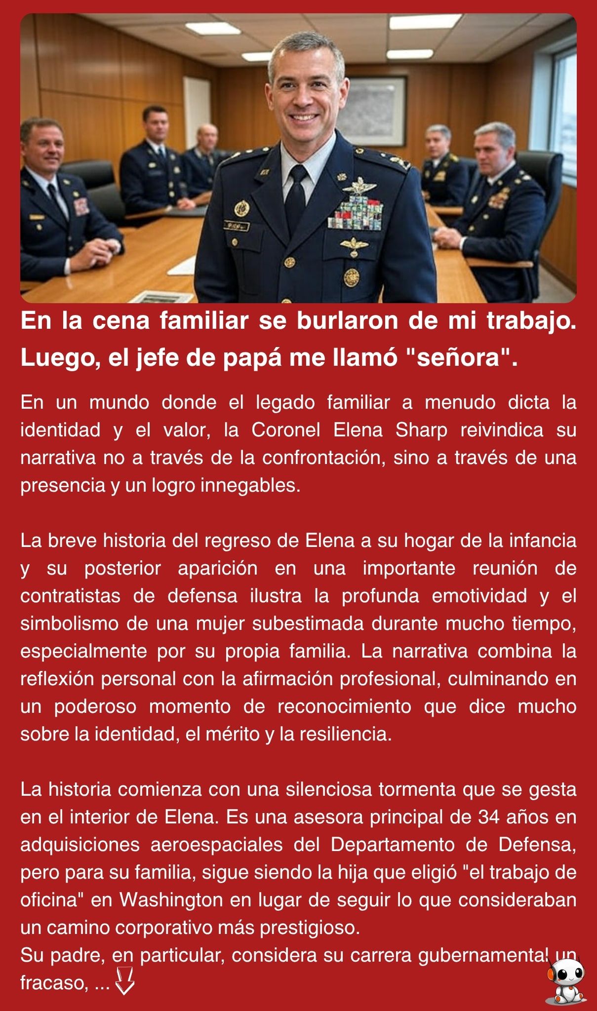 En la cena familiar se burlaron de mi trabajo. Luego, el jefe de papá me llamó “señora”.