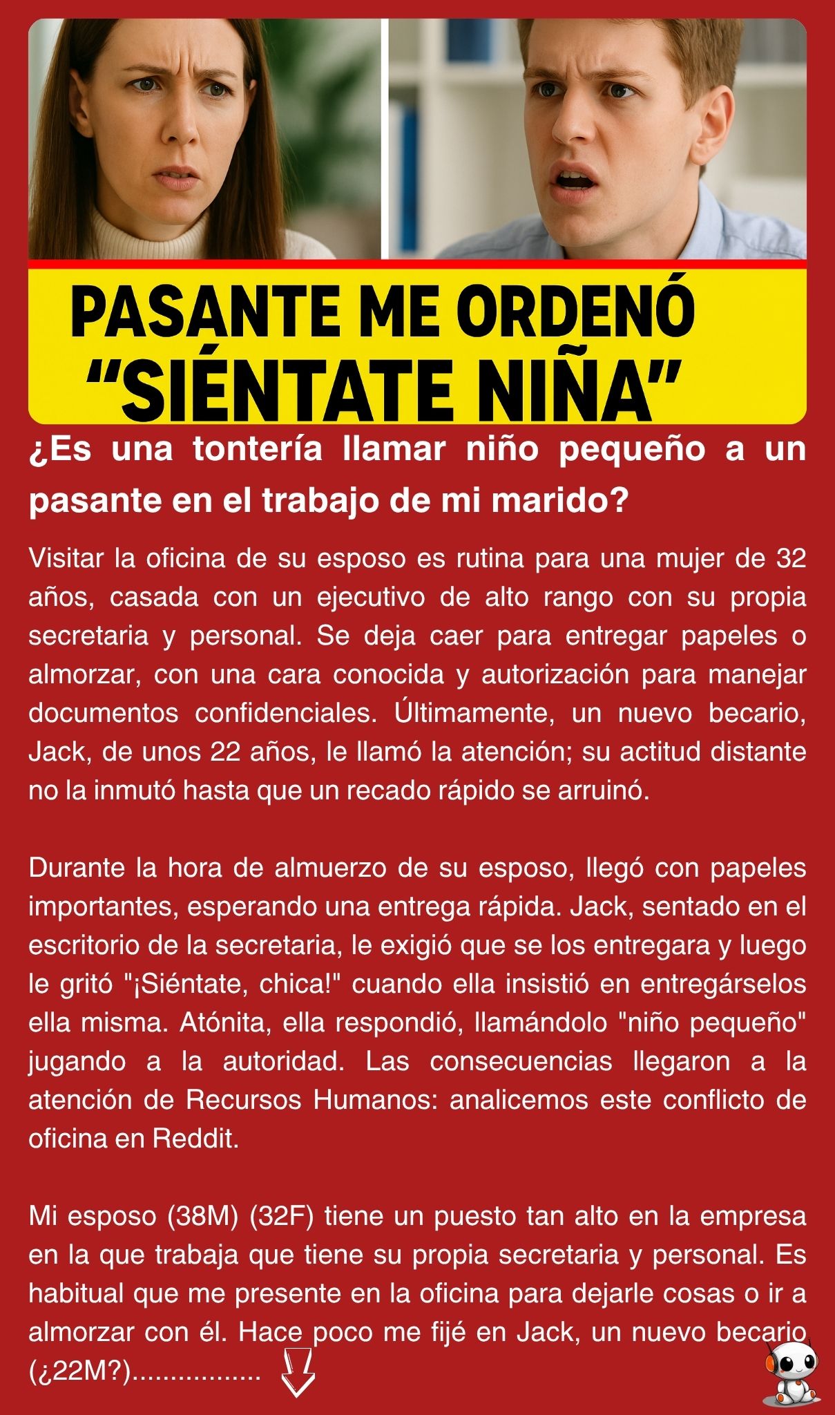 ¿Es una tontería llamar niño pequeño a un pasante en el trabajo de mi marido?
