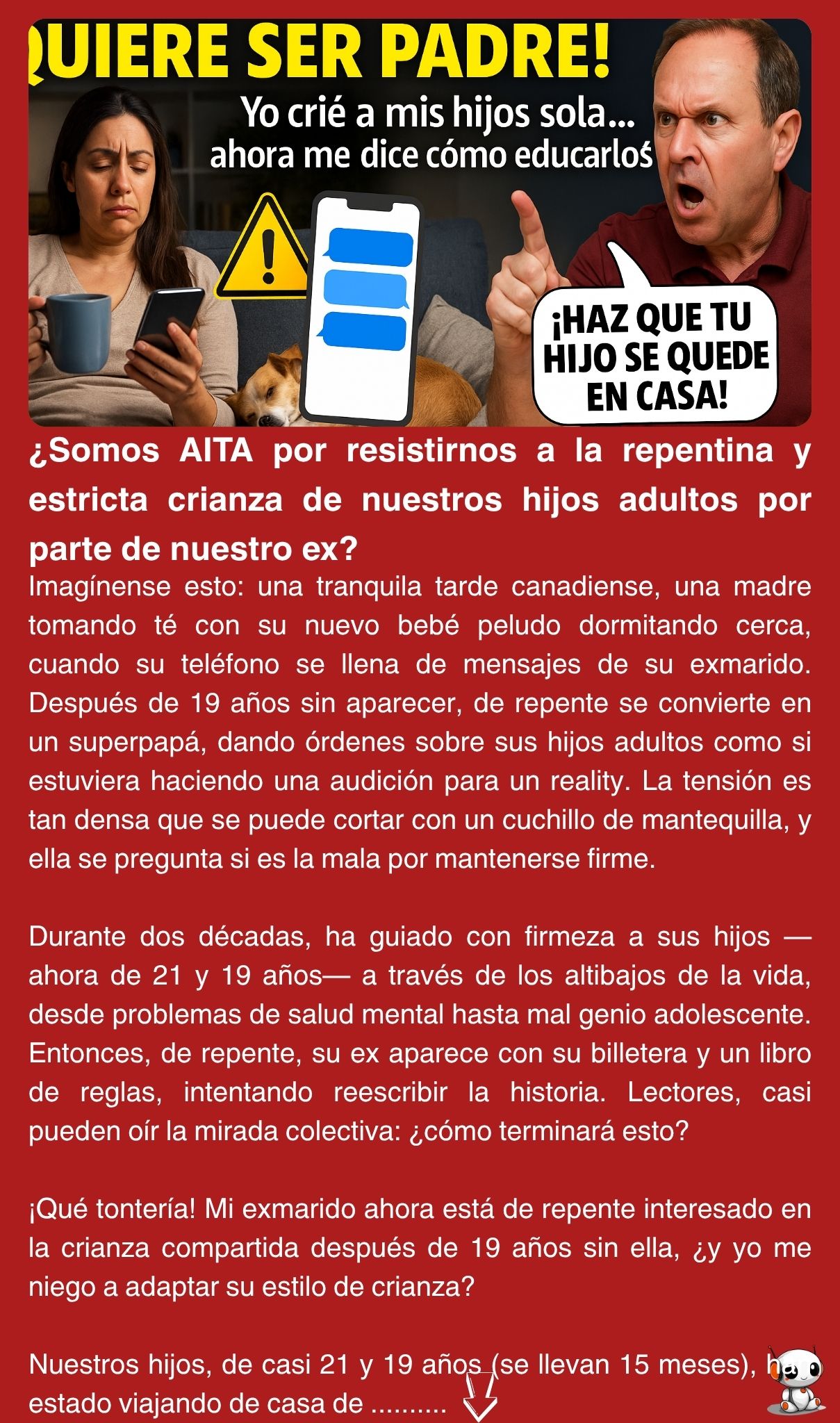 ¿Somos AITA por resistirnos a la repentina y estricta crianza de nuestros hijos adultos por parte de nuestro ex?