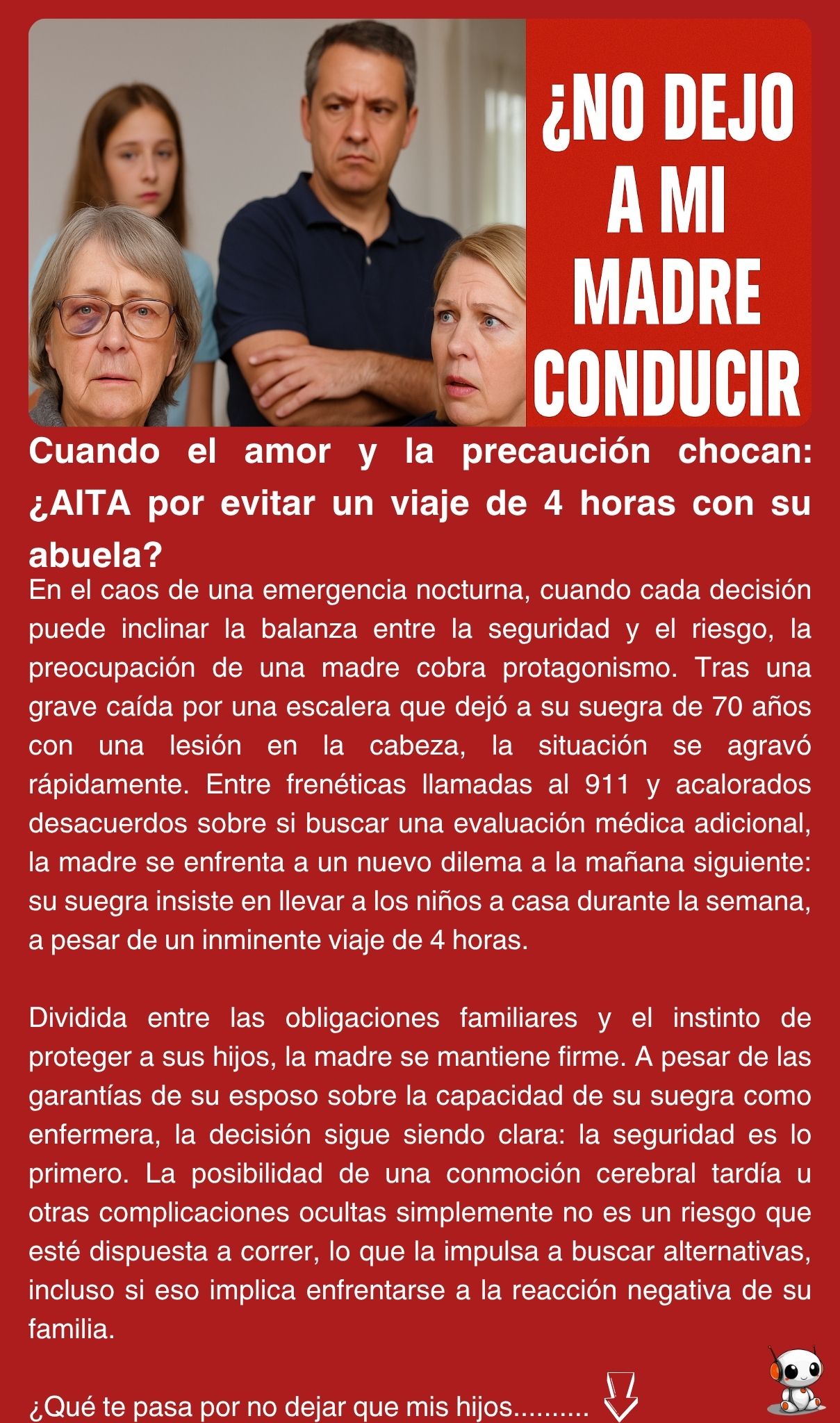 Cuando el amor y la precaución chocan: ¿AITA por evitar un viaje de 4 horas con su abuela?