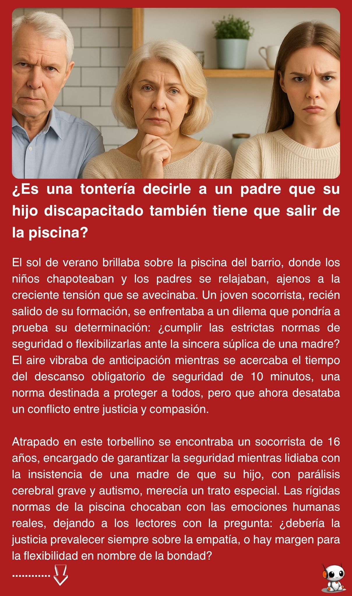 ¿Es una tontería decirle a un padre que su hijo discapacitado también tiene que salir de la piscina?