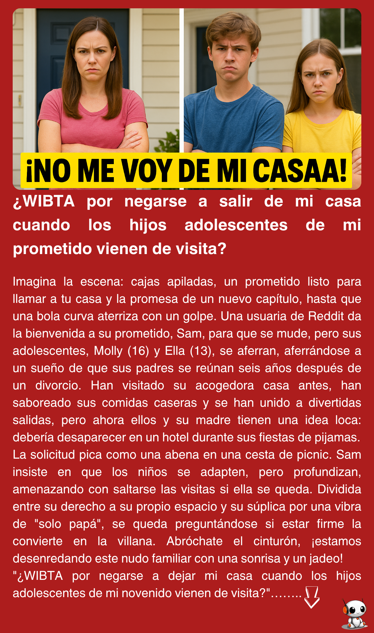 ¿WIBTA por negarse a salir de mi casa cuando los hijos adolescentes de mi prometido vienen de visita?