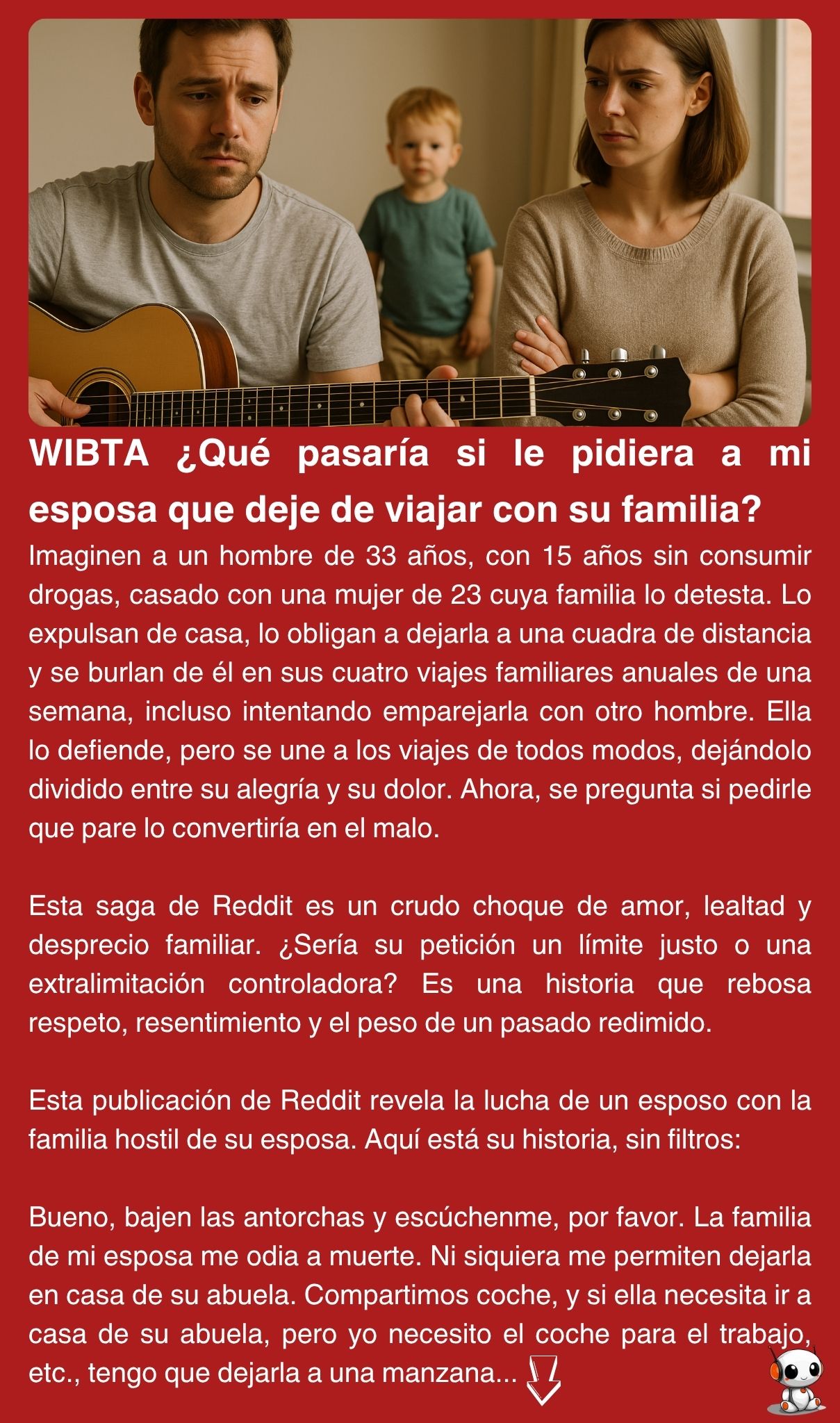 WIBTA ¿Qué pasaría si le pidiera a mi esposa que deje de viajar con su familia?