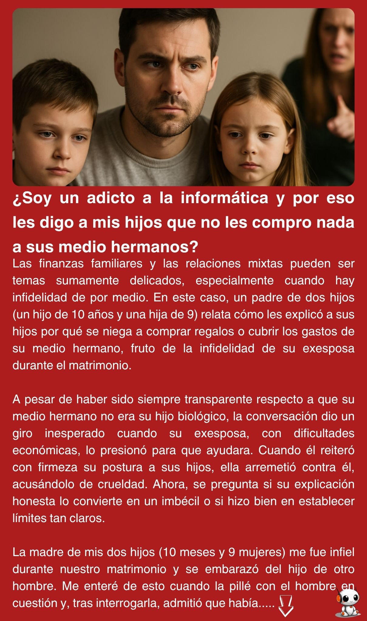 ¿Soy un adicto a la informática y por eso les digo a mis hijos que no les compro nada a sus medio hermanos?