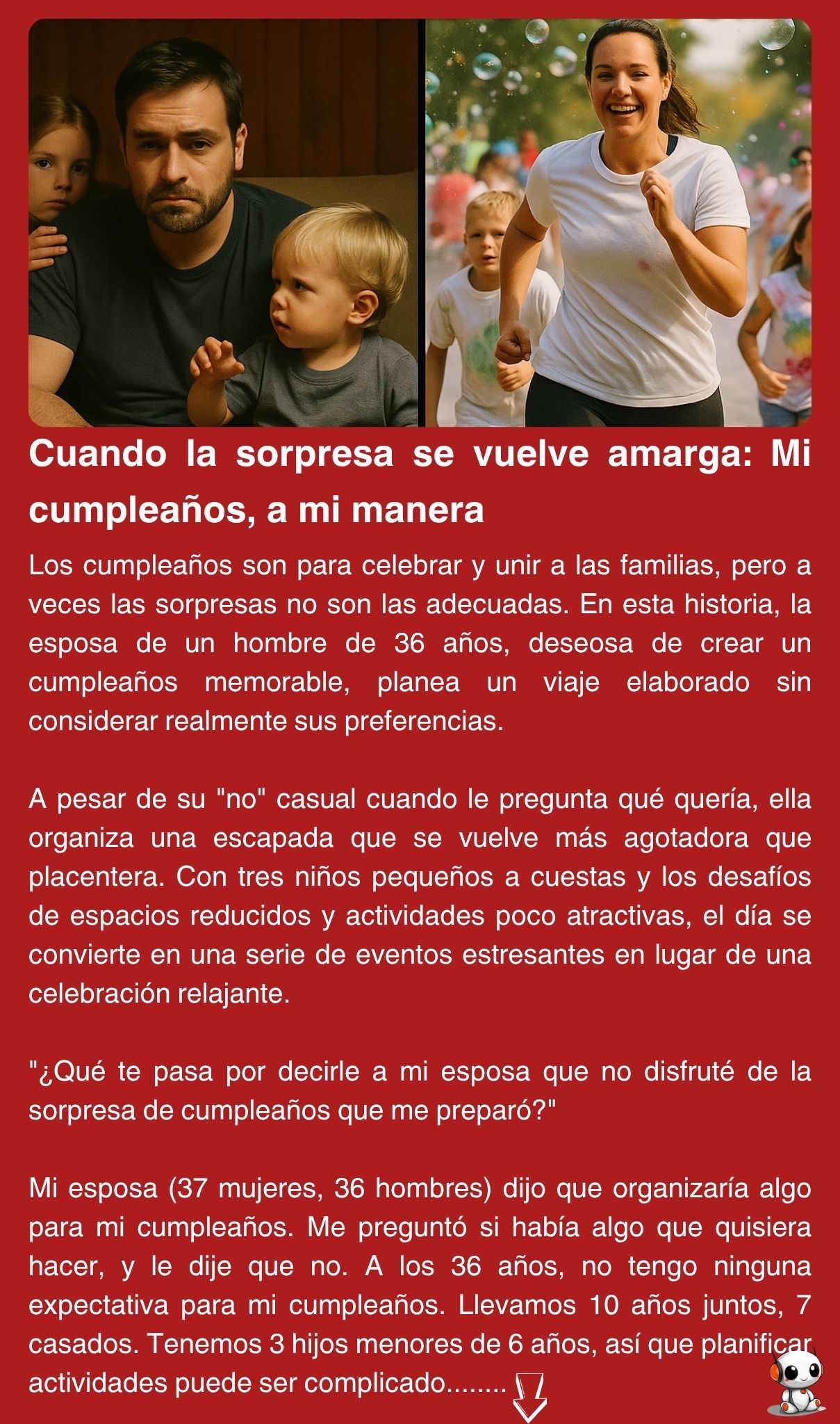 Cuando la sorpresa se vuelve amarga: Mi cumpleaños, a mi manera