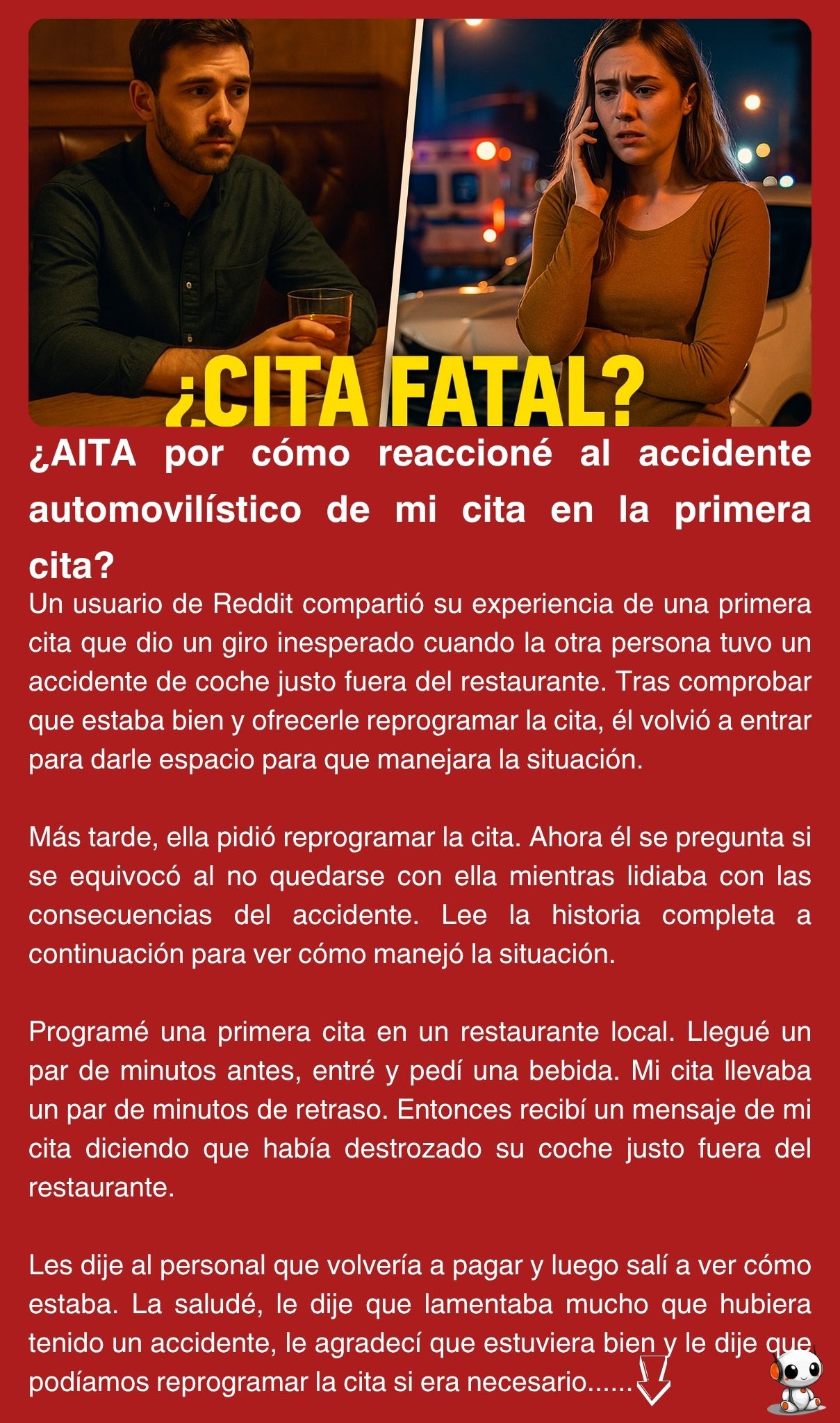 ¿AITA por cómo reaccioné al accidente automovilístico de mi cita en la primera cita?