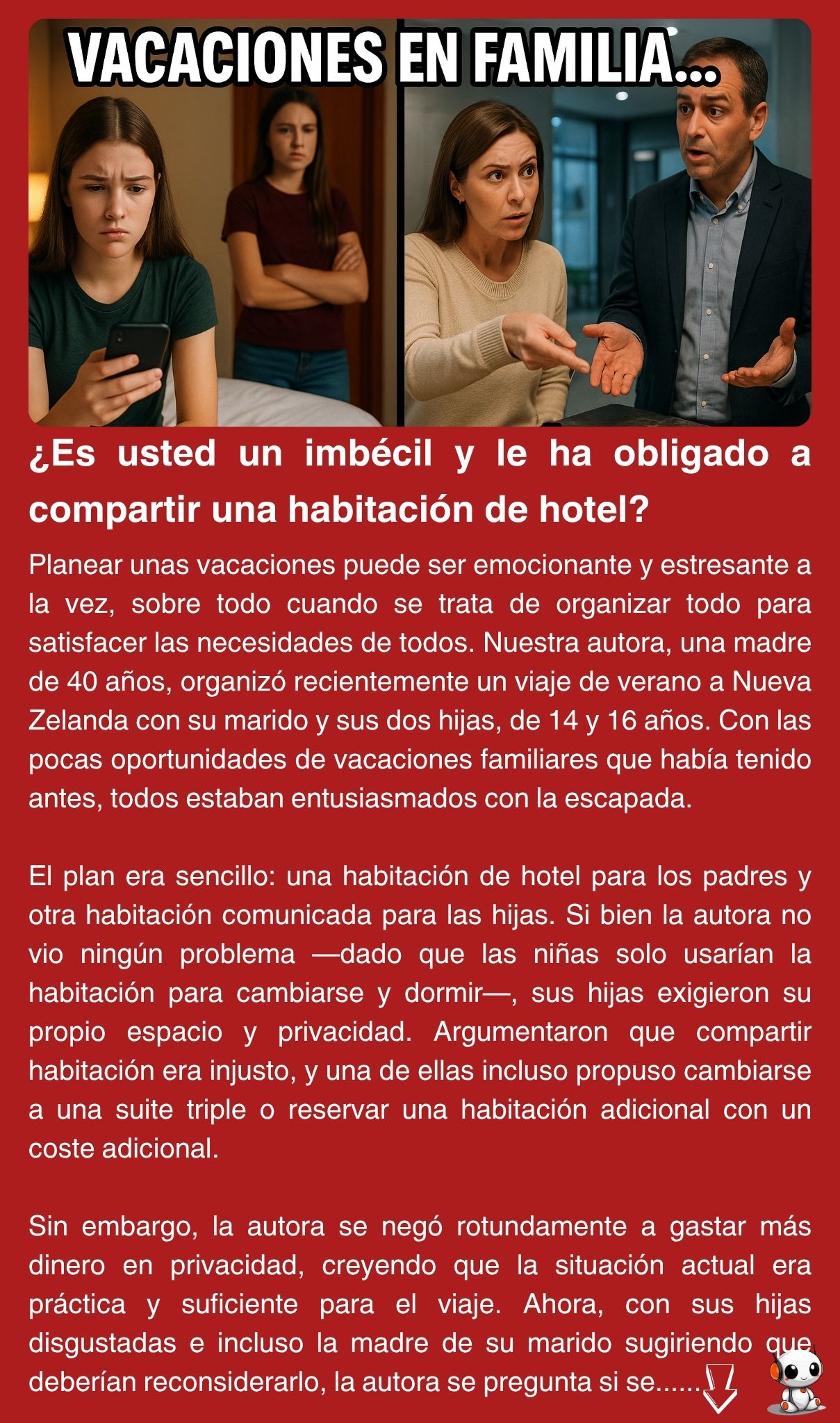 ¿Es usted un imbécil y le ha obligado a compartir una habitación de hotel?