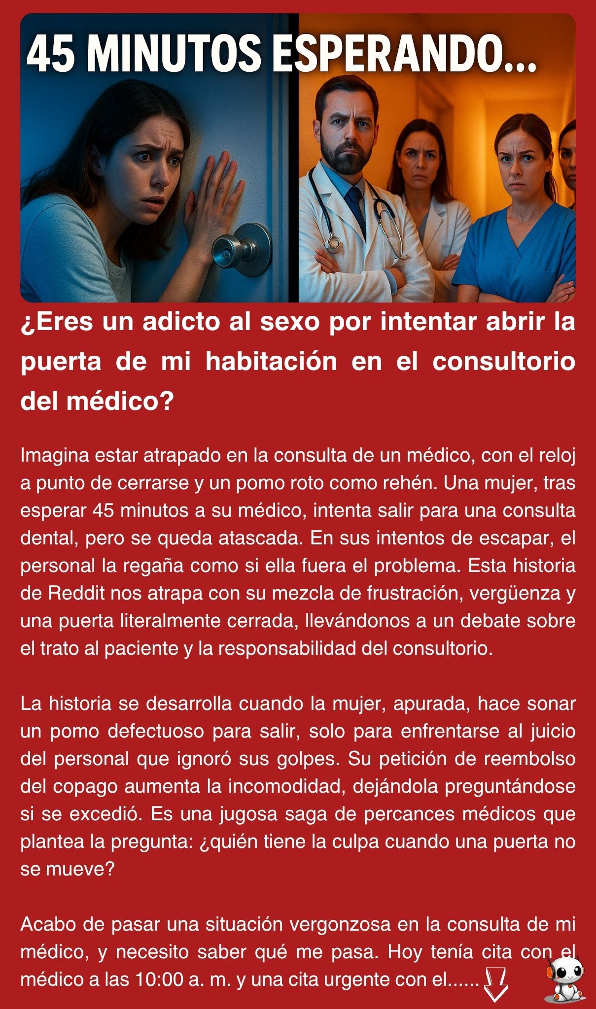 ¿Eres un adicto al sexo por intentar abrir la puerta de mi habitación en el consultorio del médico?