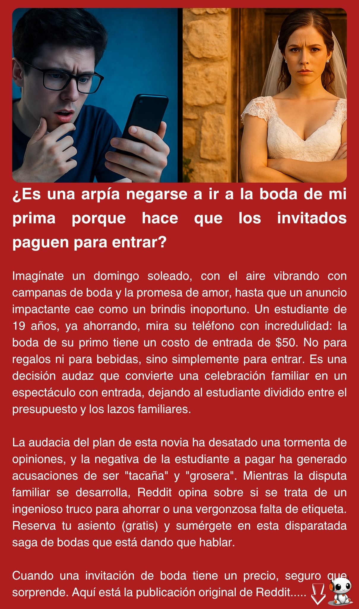 ¿Es una arpía negarse a ir a la boda de mi prima porque hace que los invitados paguen para entrar?