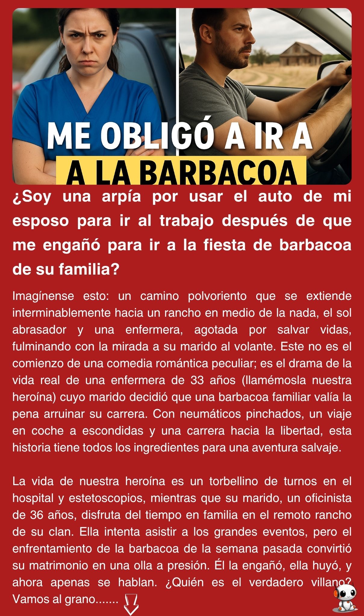 ¿Soy una arpía por usar el auto de mi esposo para ir al trabajo después de que me engañó para ir a la fiesta de barbacoa de su familia?
