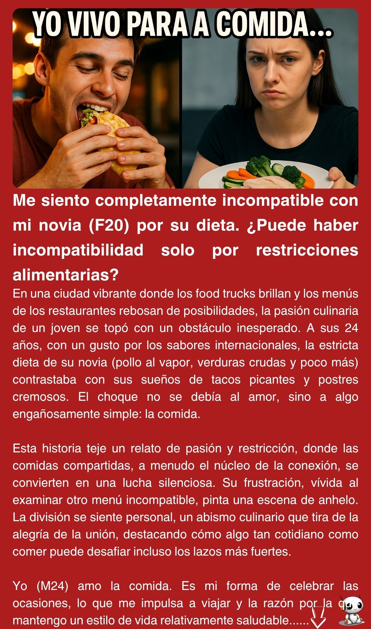Me siento completamente incompatible con mi novia (F20) por su dieta. ¿Puede haber incompatibilidad solo por restricciones alimentarias?