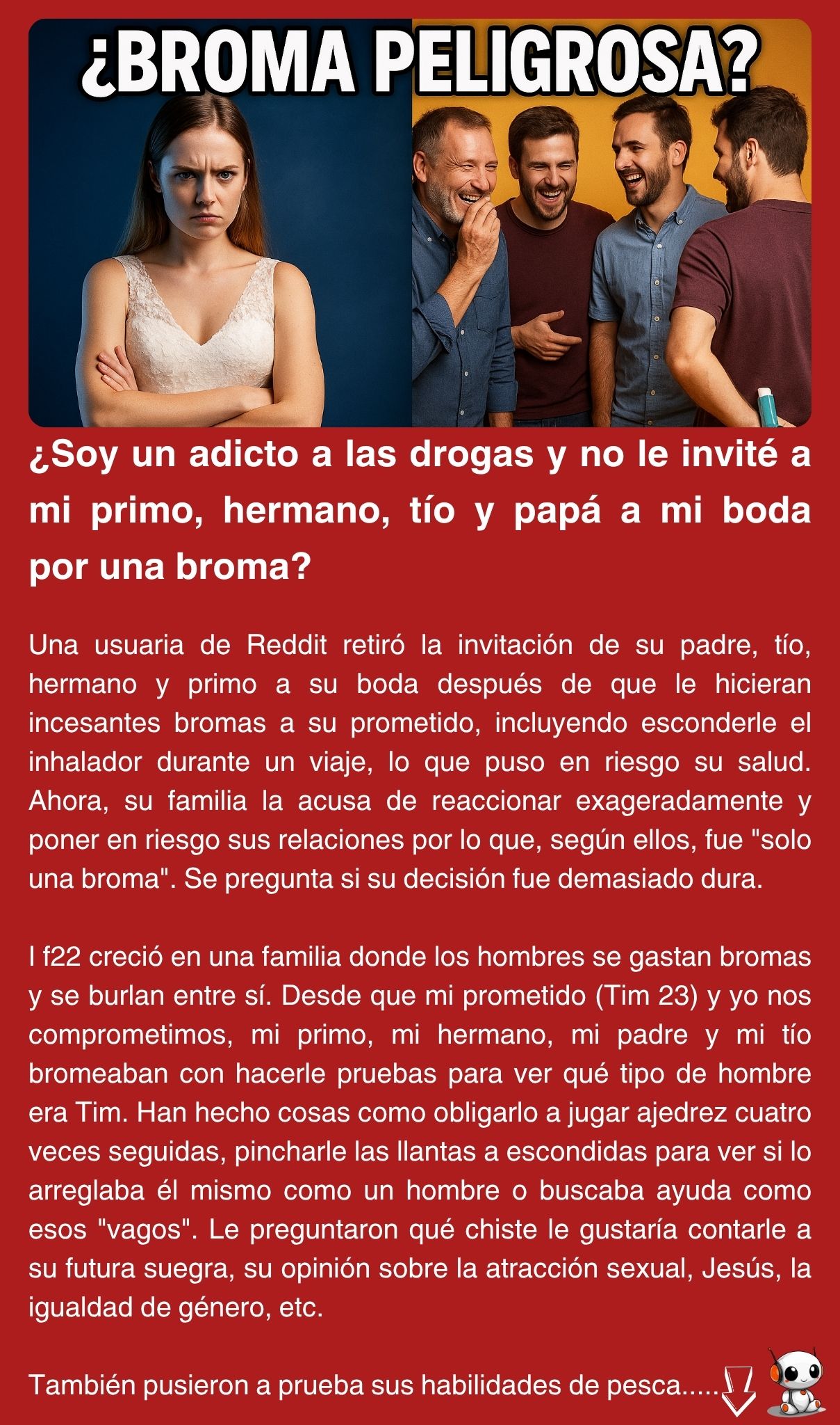 ¿Soy un adicto a las drogas y no le invité a mi primo, hermano, tío y papá a mi boda por una broma?