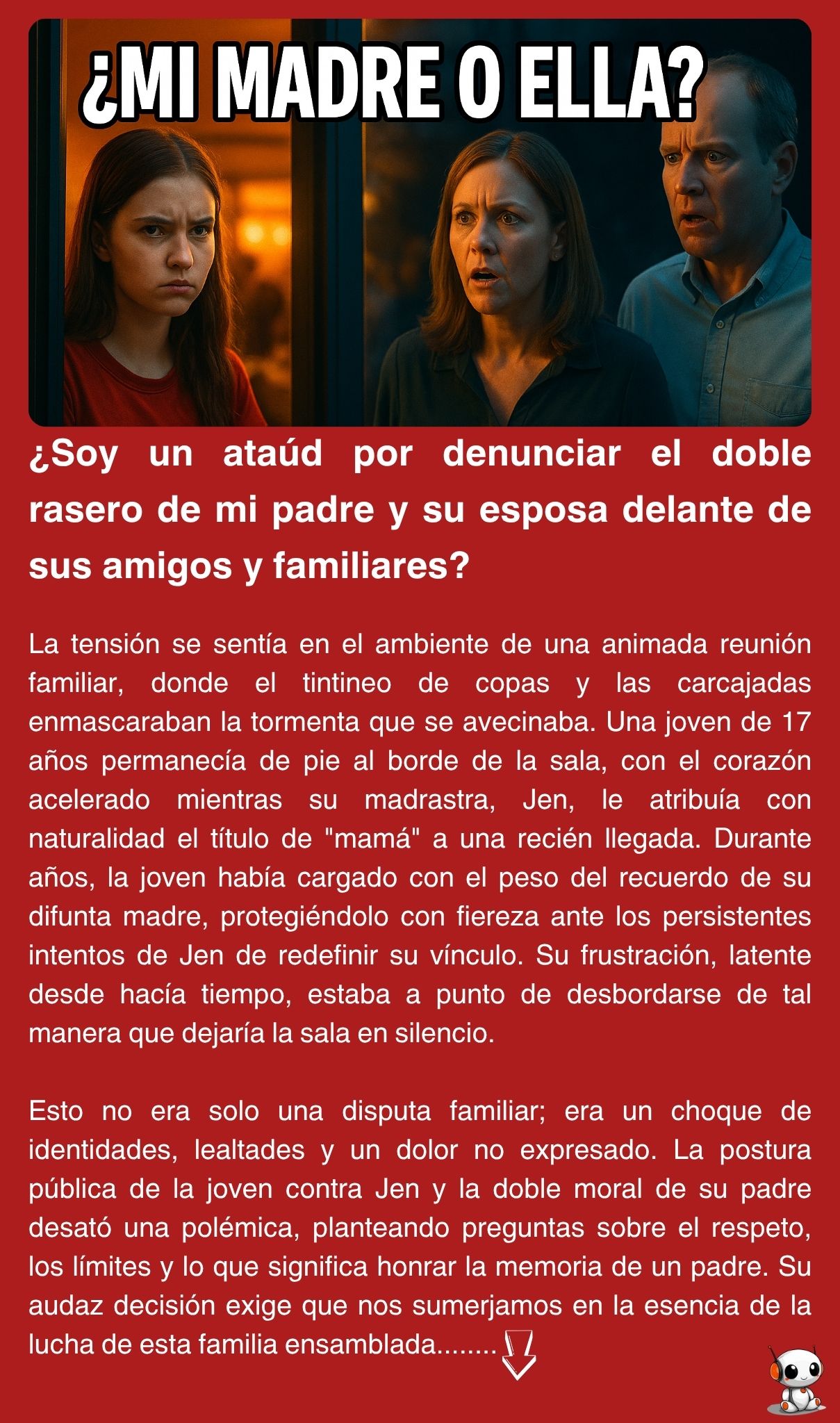 ¿Soy un ataúd por denunciar el doble rasero de mi padre y su esposa delante de sus amigos y familiares?